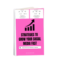 grow your social media fast E-BOOK